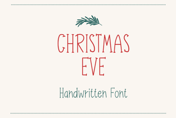 Christmas Eve: A Sweet and Friendly Handwritten Font