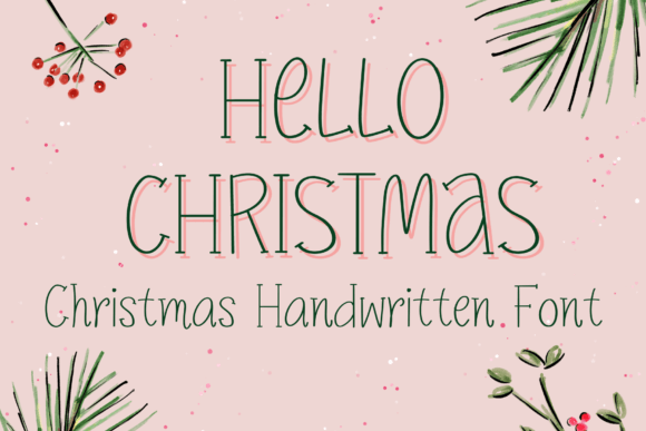 Embrace the Festive Spirit with Hello Christmas Font