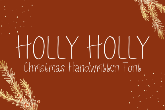 Holly Holly: A Sweet and Friendly Handwritten Font